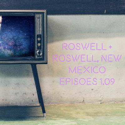 Roswell vs. Roswell, New Mexico Episodes 1.09 Roswell vs. Roswell, New Mexico Episodes 1.09