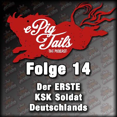 ETP014 - Guesttalk - Martin und Tom- Der erste KSK Soldat Deutschlands