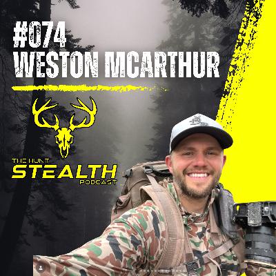 #074 - Weston McArthur | I Thought I Was Dead