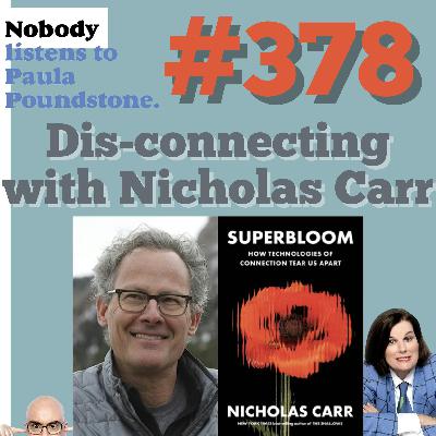 Ep 378: Dis-connecting with Nicholas Carr