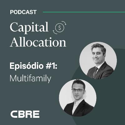 #1 Capital Allocations | Multifamily