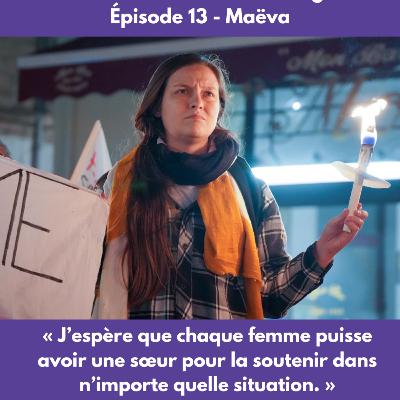 Épisode 13 - Maëva Épisode 13 - Maëva