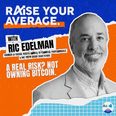 Ric Edelman - A Real Risk - Not owning bitcoin Ric Edelman - A Real Risk - Not owning bitcoin
