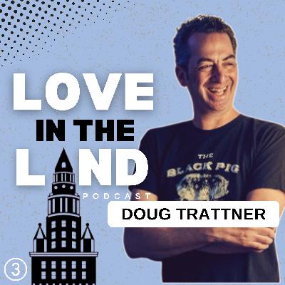 #18. Doug Trattner (Writer, Author, Food Critic)