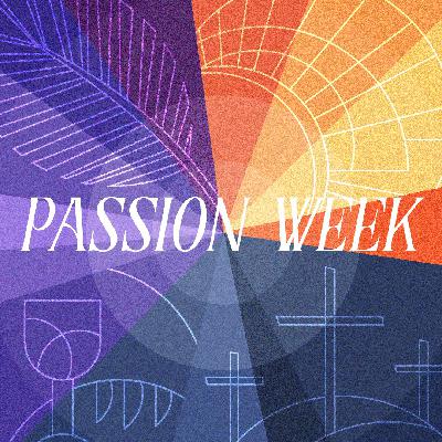 Passion Week, Week Fifteen: Be a Faithful Witness for a Mighty God | Joshua Brussel Passion Week, Week Fifteen: Be a Faithful Witness for a Mighty God | Joshua Brussel