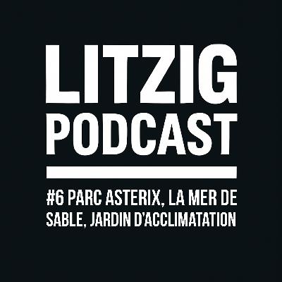 #6 Parc Astérix, La Mer de Sable & Jardin D'Acclimatation