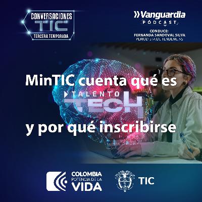 MinTIC cuenta qué es Talento Tech y por qué inscribirse