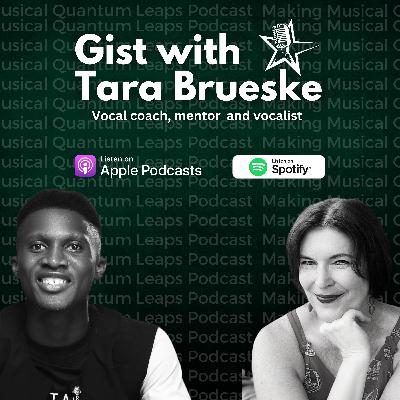 Gist with Tara Brueske (Host of the engaging voice podcast)