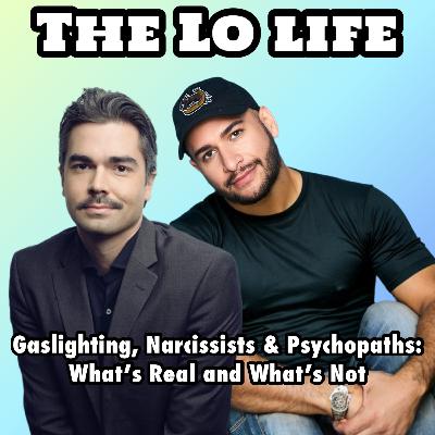 Gaslighting, Narcissists & Psychopaths: What’s Real and What’s Not