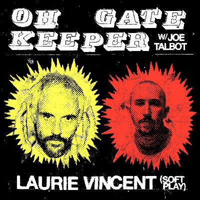 10: Laurie Vincent (Soft Play)