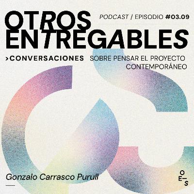 #03.09 Conversaciones · Sobre pensar el proyecto contemporáneo