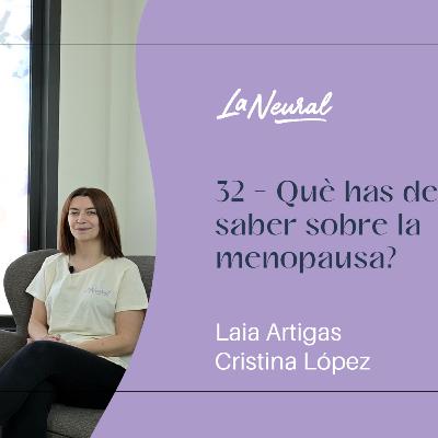 32 - Què has de saber sobre la menopausa