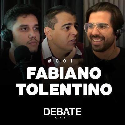 DebateCast #001 - Fabiano Tolentino DebateCast #001 - Fabiano Tolentino