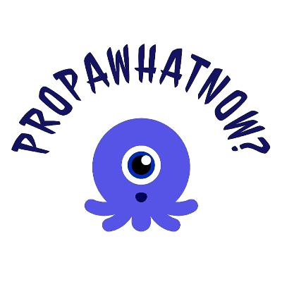 Propawhatnow? (Trailer) Propawhatnow? (Trailer)