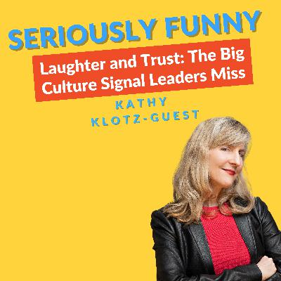 Laughter and Trust: Why Humor Is the BIGGEST Culture Signal Leaders Miss Laughter and Trust: Why Humor Is the BIGGEST Culture Signal Leaders Miss