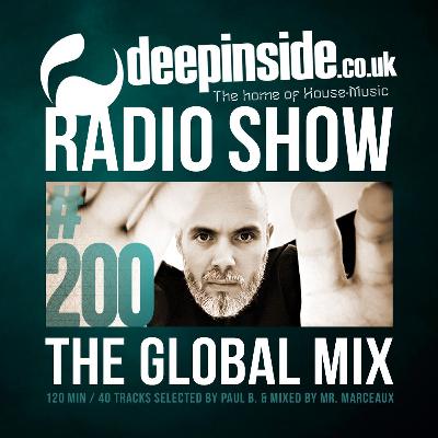 DEEPINSIDE RADIO SHOW 200 - The Global Mix (120 min / 40 Tracks)