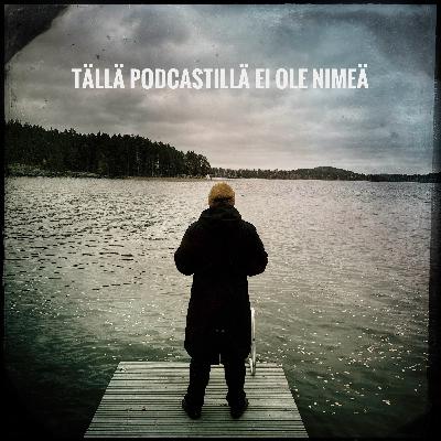 Tällä podcastillä ei ole nimeä (Trailer)
