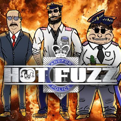Hot Fuzz Ep 01: Welcome to Sandford