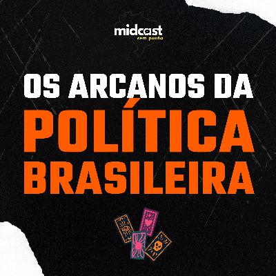 S08E47 - Os Arcanos da Política Brasileira (AO VIVO)