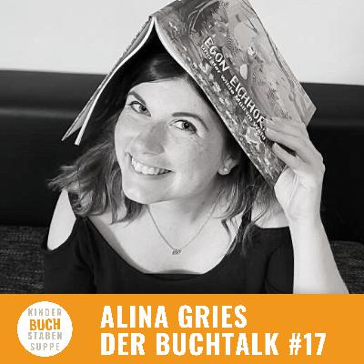 Der Buchtalk #17 - Alina Gries Der Buchtalk #17 - Alina Gries