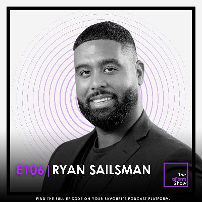E106 - Ryan Sailsman E106 - Ryan Sailsman