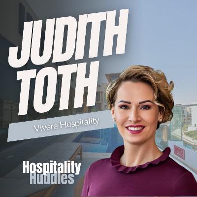 EP.54. Building a Boutique Hotel Brand from Scratch with Judit Toth