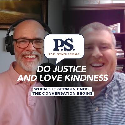 Do Justice and Love Kindness (Micah 6:8)