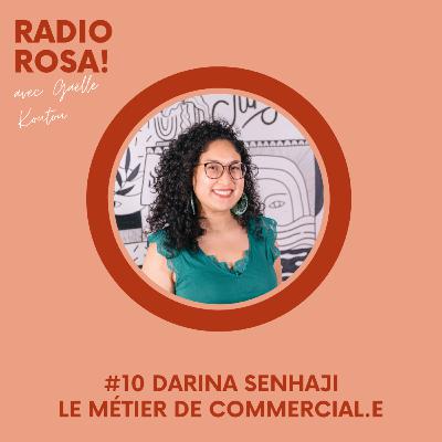 Episode #10 Darina Senhaji - Le métier de Commercial.e et Comment rebondir lorsqu'on est au chômage 🥏