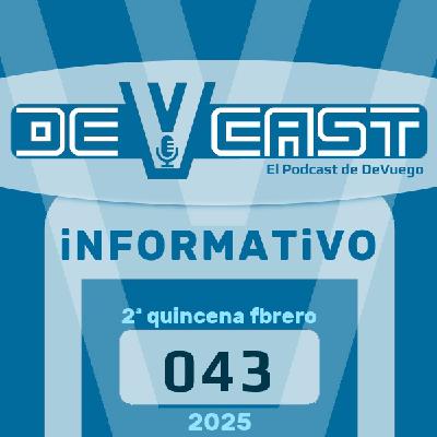 043 - Noticias y lanzamientos videojuegos españoles febrero 2025 (2ª quincena)