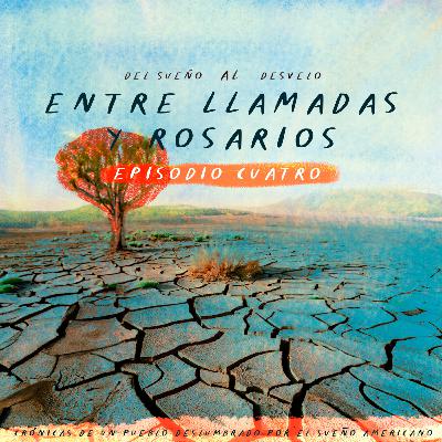 Episodio 4: Entre llamadas y rosarios Episodio 4: Entre llamadas y rosarios