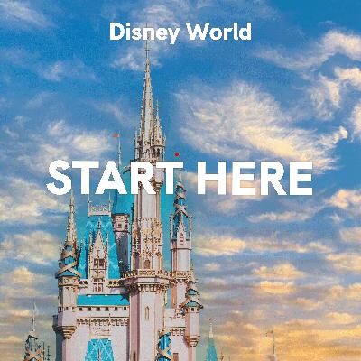 Disney World: Start Here