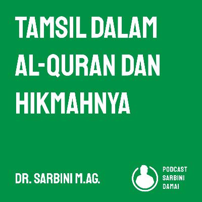 Tamsil Dalam Al-Quran dan Hikmahnya Tamsil Dalam Al-Quran dan Hikmahnya