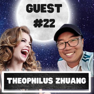 #46 Guest 22: Theophilus Zhuang