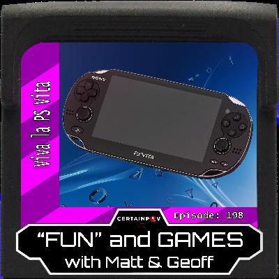 Episode 198: Viva la PS Vita