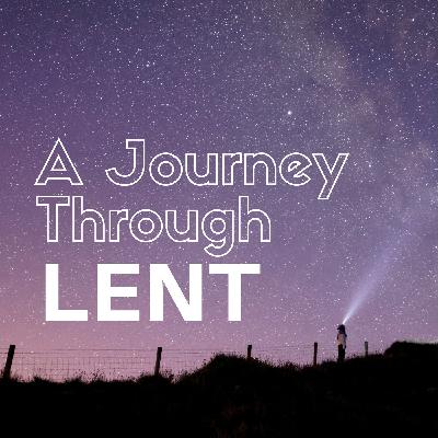 Episode 1: An Introduction to Lenten Audio Devotional