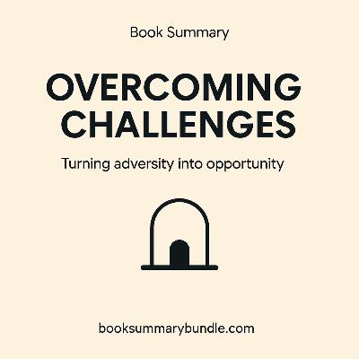 Overcoming Challenges – Audiobook Insights (Inspired by Ryan Holiday) | Summary in 26 Minutes