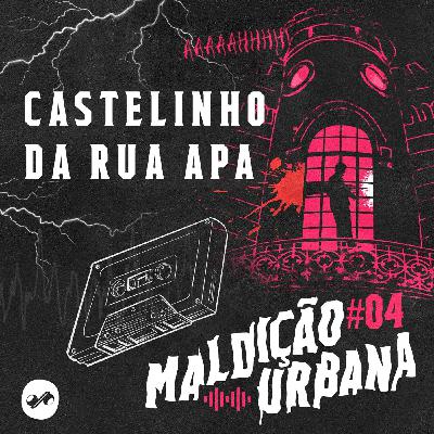 Castelinho da Rua Apa #04 Castelinho da Rua Apa #04