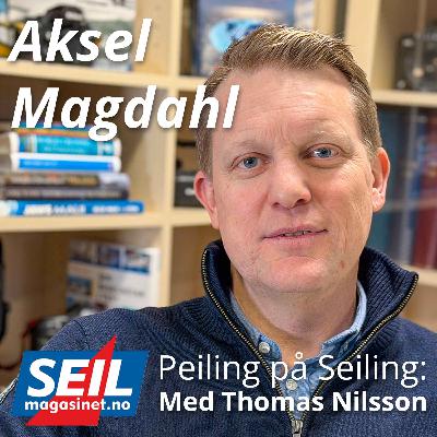 Aksel Magdahl om livet som proff seiler og navigatør