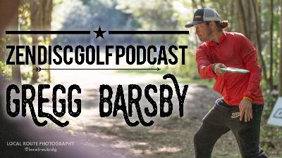 GREGG BARSBY | S3E6 |2018 PDGA World Champion | Innova | Millennium | Upper Park | Disc Golf