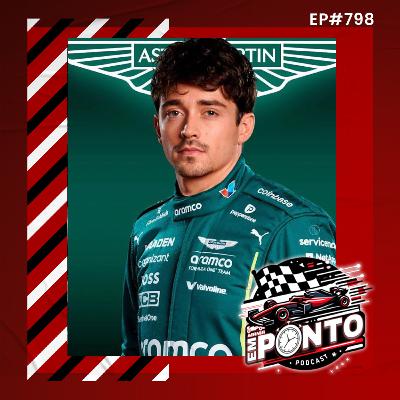 Azedou a relação de Leclerc com a Ferrari?| EM PONTO #798