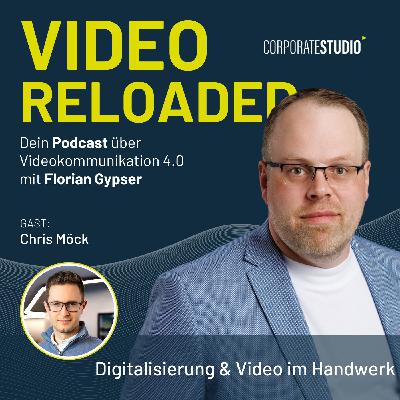 #195 - Chris Möck: Digitalisierung & Video im Handwerk #195 - Chris Möck: Digitalisierung & Video im Handwerk