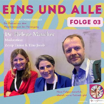 Folge 3 − Dr. Helene Maucher | Pflege Leitung Sana AG