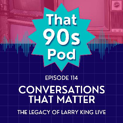 Conversations That Matter: The Legacy of Larry King Live