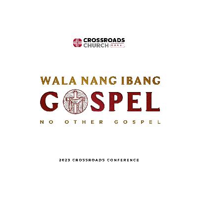 Session 1 | Ang Biblical na Gospel by Allen Mandap - Wala nang Ibang Gospel Session 1 | Ang Biblical na Gospel by Allen Mandap - Wala nang Ibang Gospel