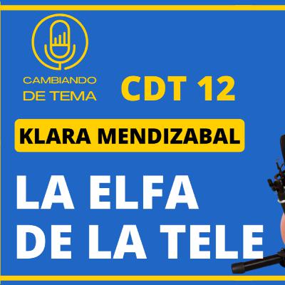 CDT 12 Klara Mendizabal - Actriz, cantante y presentadora