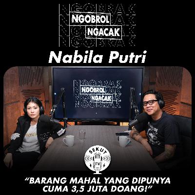 Nabila Putri Si Hobi Kerja #NGOBRAK
