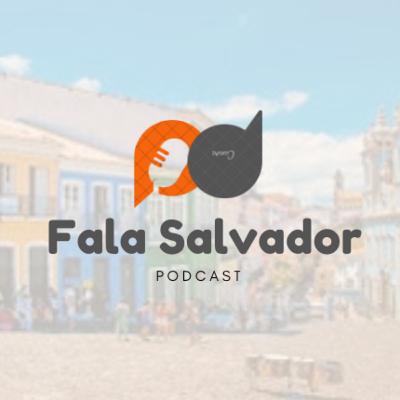 Fala Salvador