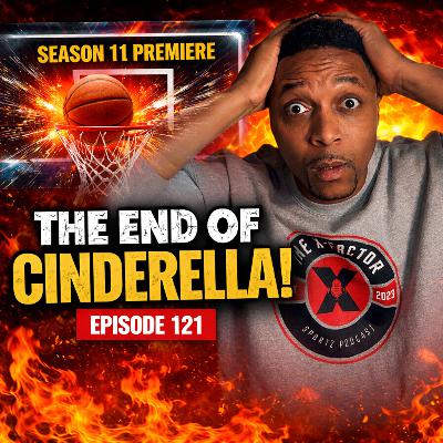 🏀 The End of Cinderella! | EPISODE 121 🏀 The End of Cinderella! | EPISODE 121