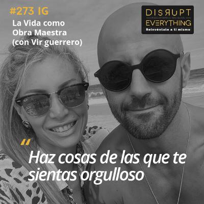 La Virtud Va Primero: Cómo Vivir una Vida Afortunada y Usar la Ilusión de un Niño como Fuerza Creativa | La Gran Victoria Ep. 9 (con Vir Guerrero) – Podcast #273