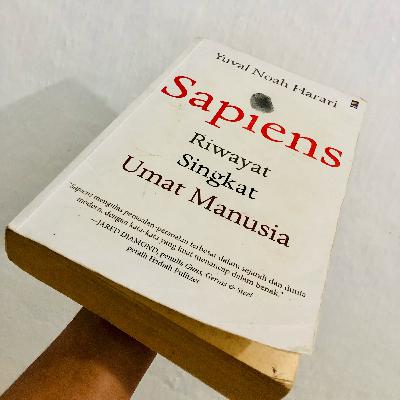 Sapiens - Youval Noah Harari Bab I (sampai halaman 13) Sapiens - Youval Noah Harari Bab I (sampai halaman 13)